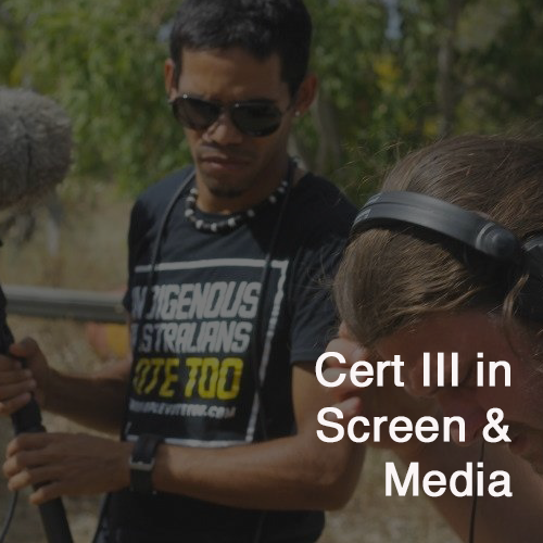 Cert III in Screen & Media